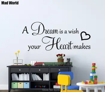 

Mad World-A Dream Is A Wish Your Heart Makes Wall Art Sticker Wall Decals Home DIY Decoration Removable Room Decor Wall Stickers