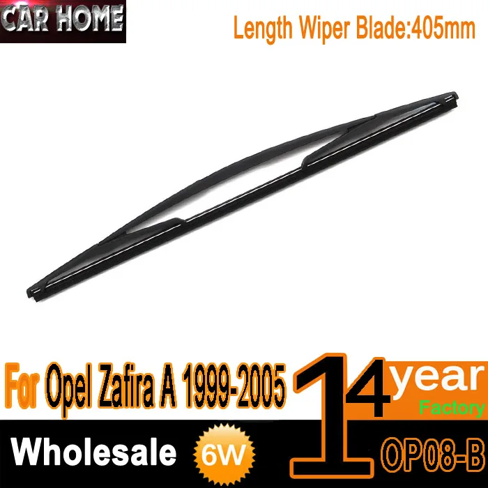 For Opel Vauxhall Zafira A MK11998 2008 Rear Window Windshield Windscreen Wiper Blade Size 405mm