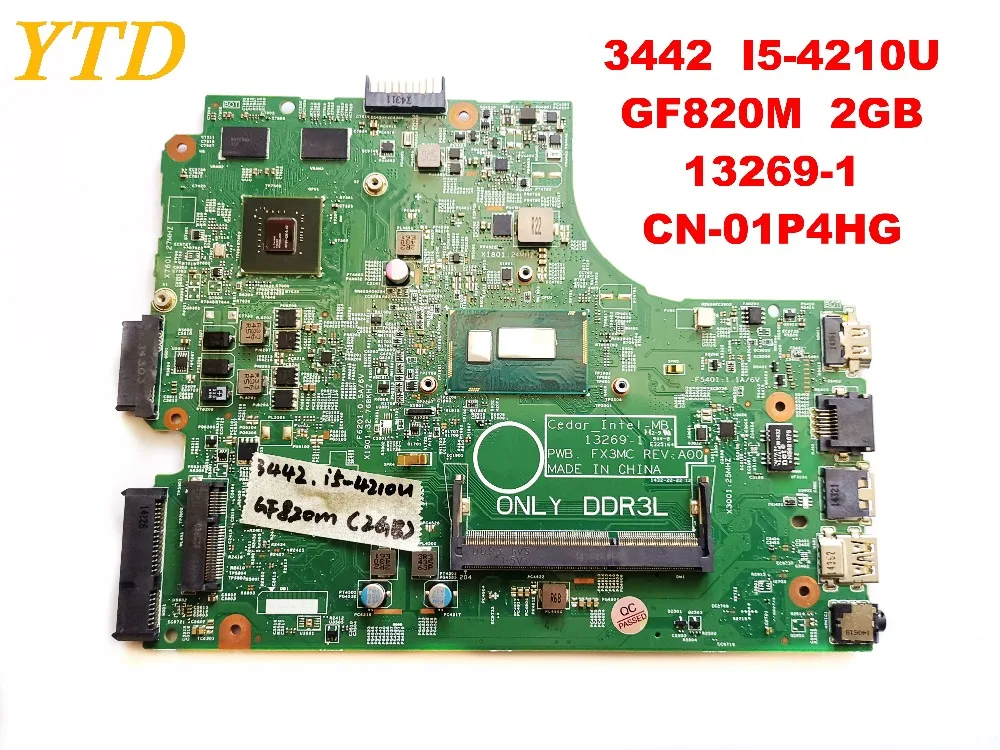 Оригинальный Для DELL 3442 Материнская плата ноутбука I5-4210U GF820M 2 Гб 13269-1 CN-01P4HG