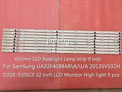 100% новый бренд 650 мм LED Подсветка лампы Газа 9 светодиодов для Samsung 32 дюйма ТВ ua32f4088ar 2013svs32h d2ge-320sc0 высокий свет 5 шт