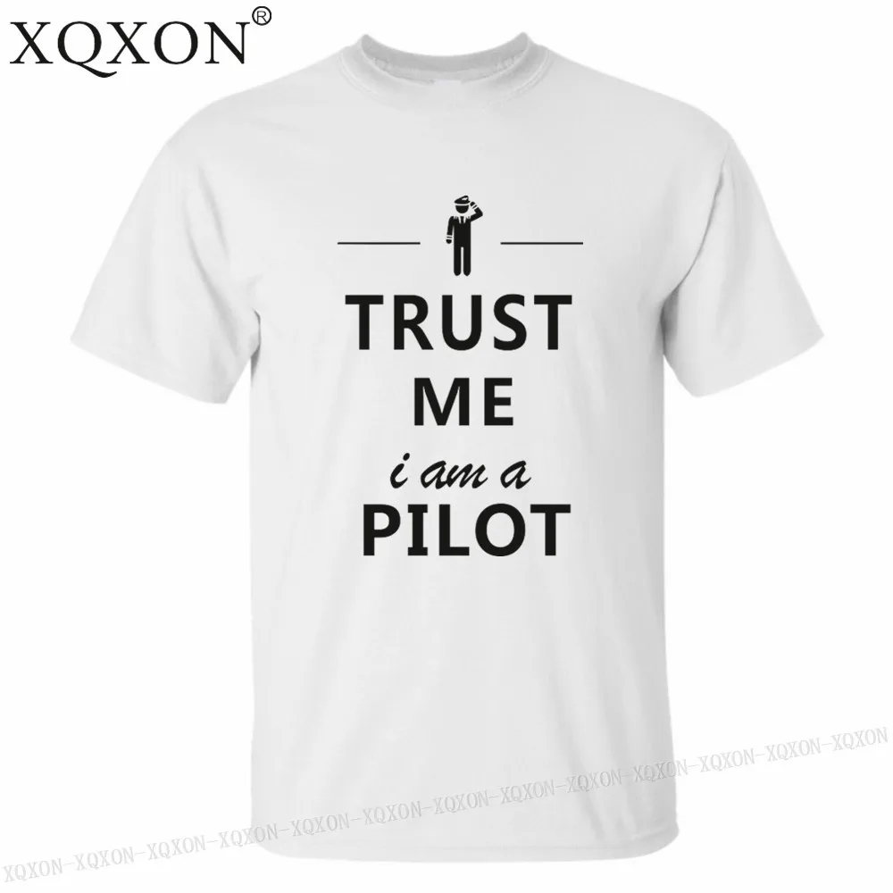 XQXON новая стильная мужская повседневная футболка с коротким рукавом Trust Me I Am Pilot