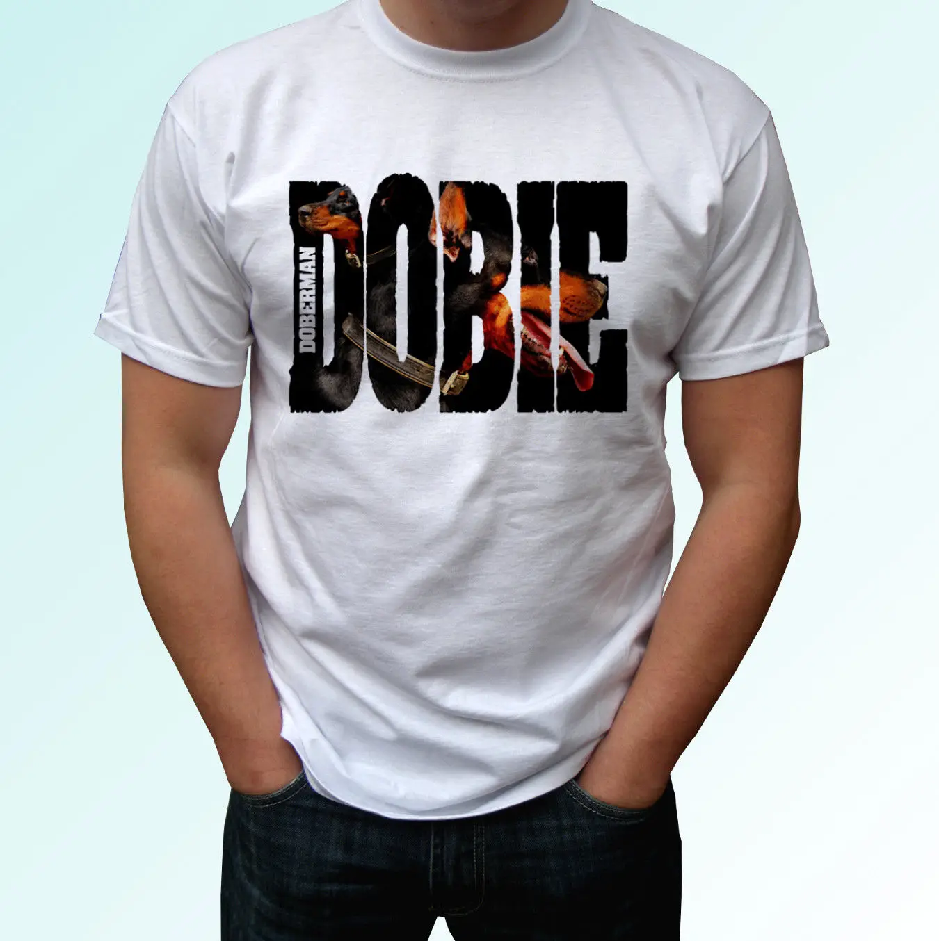 

Dobie white t shirt dog Doberman Pinscher tee Dobermann - mens womens kids baby custom printed tshirt,hip hop funny tee