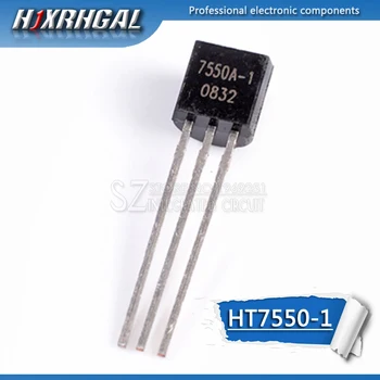

10pcs HT7550-1 TO92 HT7550A-1 TO-92 7550A-1 7550-1 Transistor