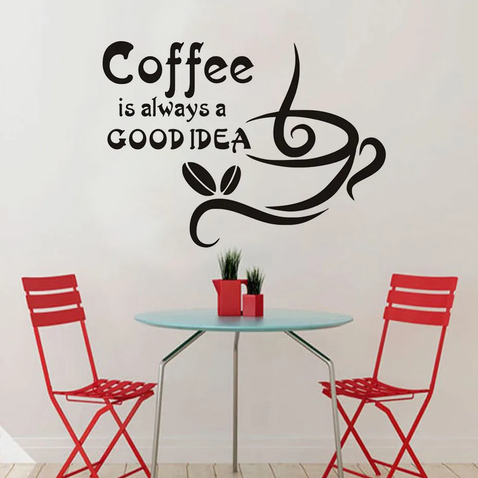 Fashion Coffee Is Always A Good Idea Quotes Wall Stickers Coffee Cup Home Decor Removable DIY Vinyl Adhesive Kitchen Drop ship