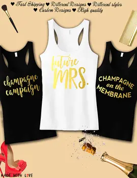 

custom glitter Champagne Campagne Bachelorette wedding Future Mrs Bridesmaids Tank tops tees singlets t Shirts Party favors