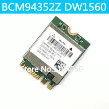 DW1560 BCM94352Z NGFF M.2 Wi-Fi 802.11ac до 867 Мбит WLAN Bluetooth 4.0 06 XRYC BCM94352 карты 22*30 мм