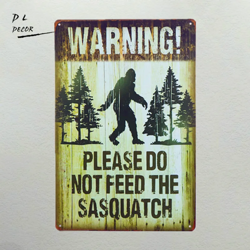 

DL-Note plate Warning Please Do Not Feed The Sasquatch Funny Outdoor Road Sign