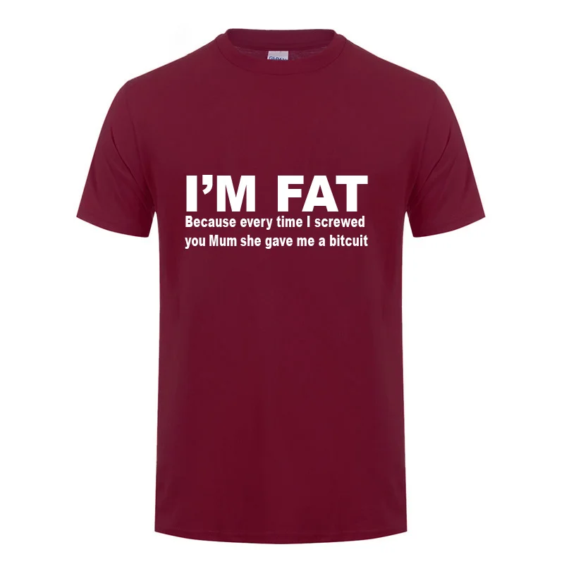 I'm Fat потому что футболка для мужчин повседневная с коротким рукавом круглым