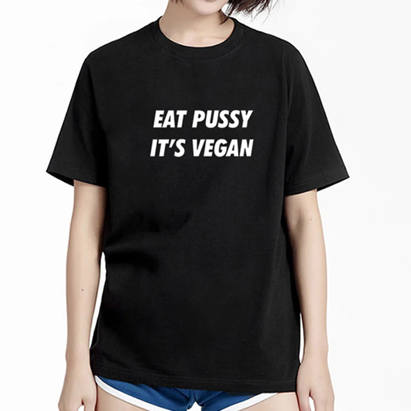Женская футболка с надписью Eat Pussy it Vegan повседневная хлопковая хипстерская