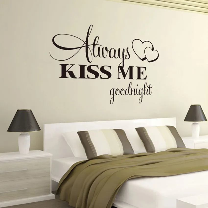 

2019 Always Kiss Me Goodnight Wall Sticker Home Decoration Decal Bedroom Vinyl Art Mural Pared Text Patterns Creative Stickers