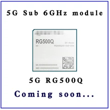 RG500Q 5G Sub 6 GHz 5G NR и LTE-A Cat 12+ двухрежимный модуль для M2M IOT поддерживает Qualcomm IZat gps GLONASS BeiDou Galileo QZSS