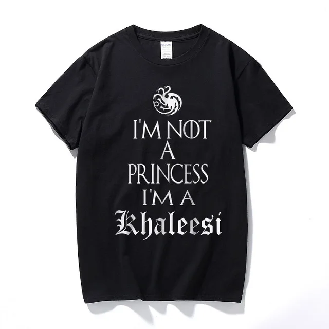 Хлопковая забавная футболка с надписью I'm Not A Princess Khaleesi Игра престолов