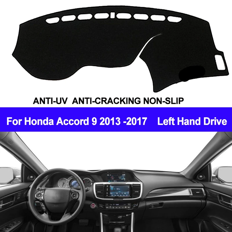 

TAIJS Car Dashboard Cover For Honda Accord 9 2013 2014 2015 2016 2017 Dash Mat Dash Board Pad Carpet Automobile Dashmat Anti-UV