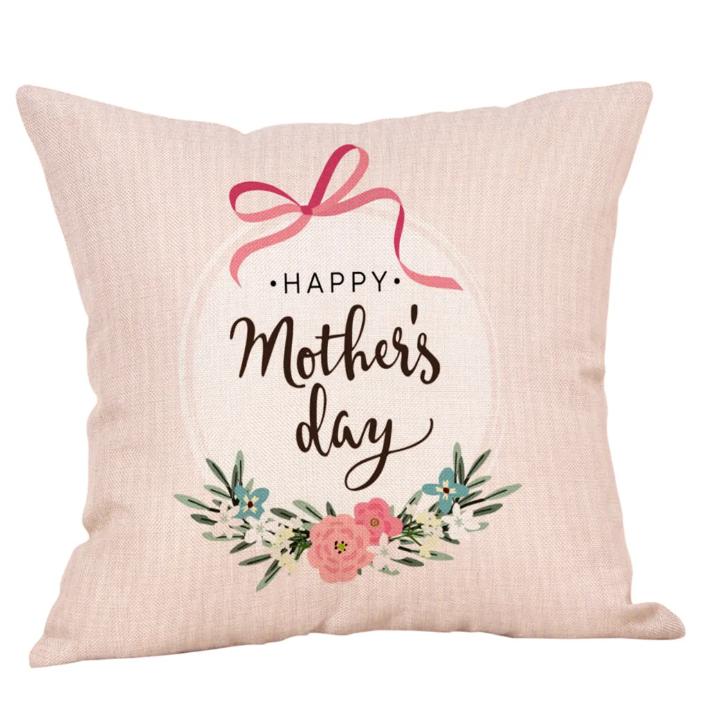 

Happy Mother's Day Cushion Cover 45x45cm Pillow Cover Bed Pillowcases Home Decorative Sofa Festival Cushion Cover 2019 New