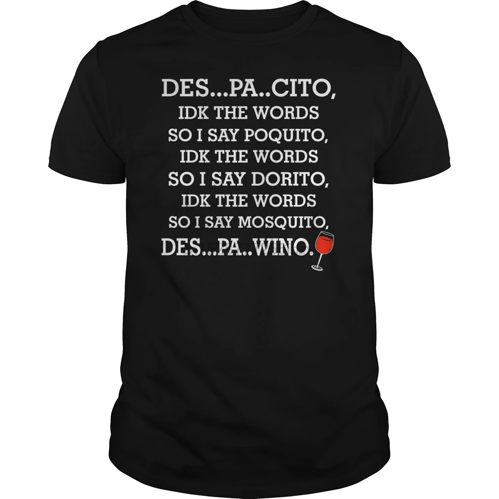 Мужская футболка с коротким рукавом WINE DESPACITO IDK THE WORDS cool Женская Топы | одежда