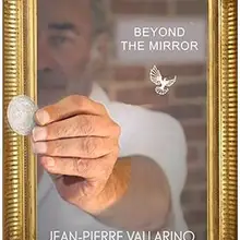 За зеркалом Жан-Пьер Вальярино Волшебные трюки