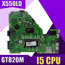 XinKaidi X550LD материнская плата для ноутбука ASUS X550LD X550LC X550LN X550L тестовая материнская плата I5 cpu GT820M