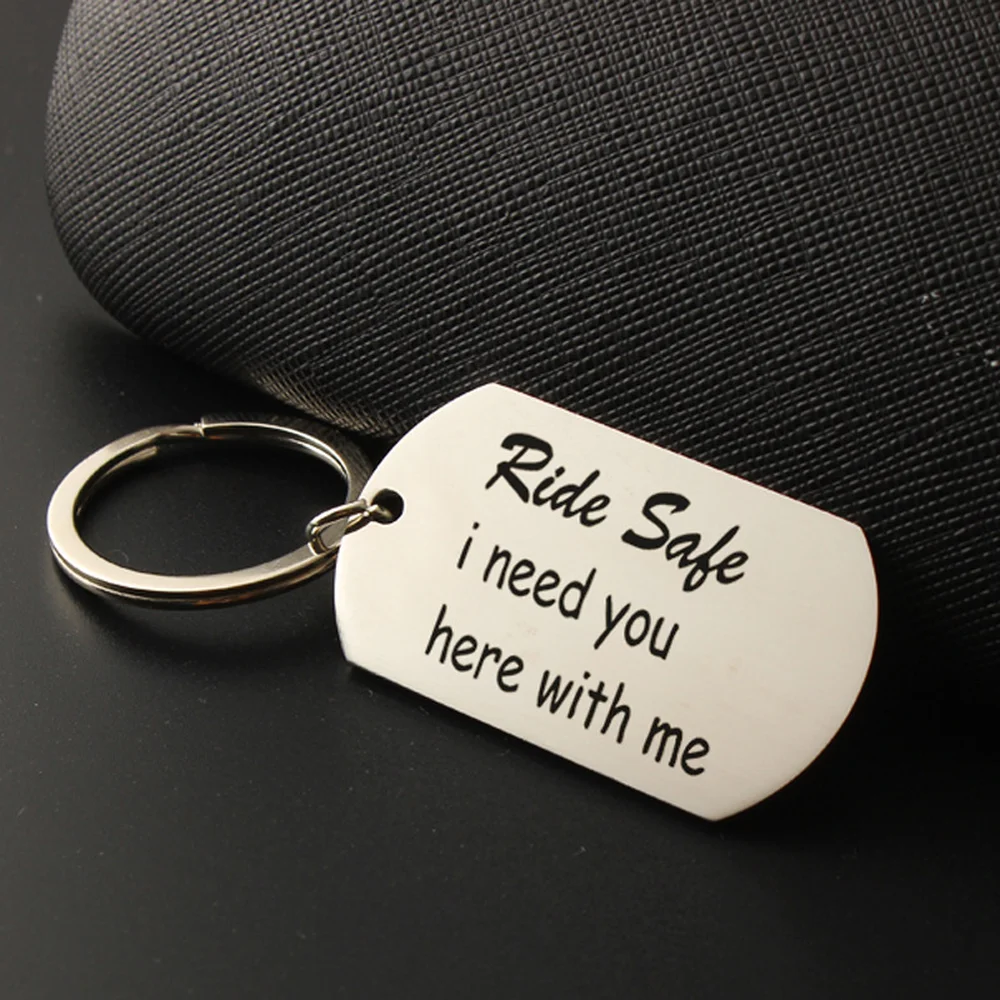 

customize Ride safe i need you here with me keychain stainless steel keychain Thanksgiving gift