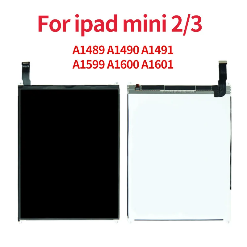 

Original For iPad mini 2 Lcd display A1489 A1490 A1491 For ipad mini 3 LCD Screen display replace A1599 A1600 A1601 Replacement