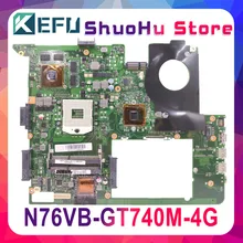 KEFU For ASUS N76VB N76VJ N76VM N76V N76 GT740M/4GB laptop motherboard tested 100% work original mainboard KEFU For ASUS N76VB N76VJ N76VM N76V N76 GT740M/4GB laptop motherboard tested 100% work original mainboard