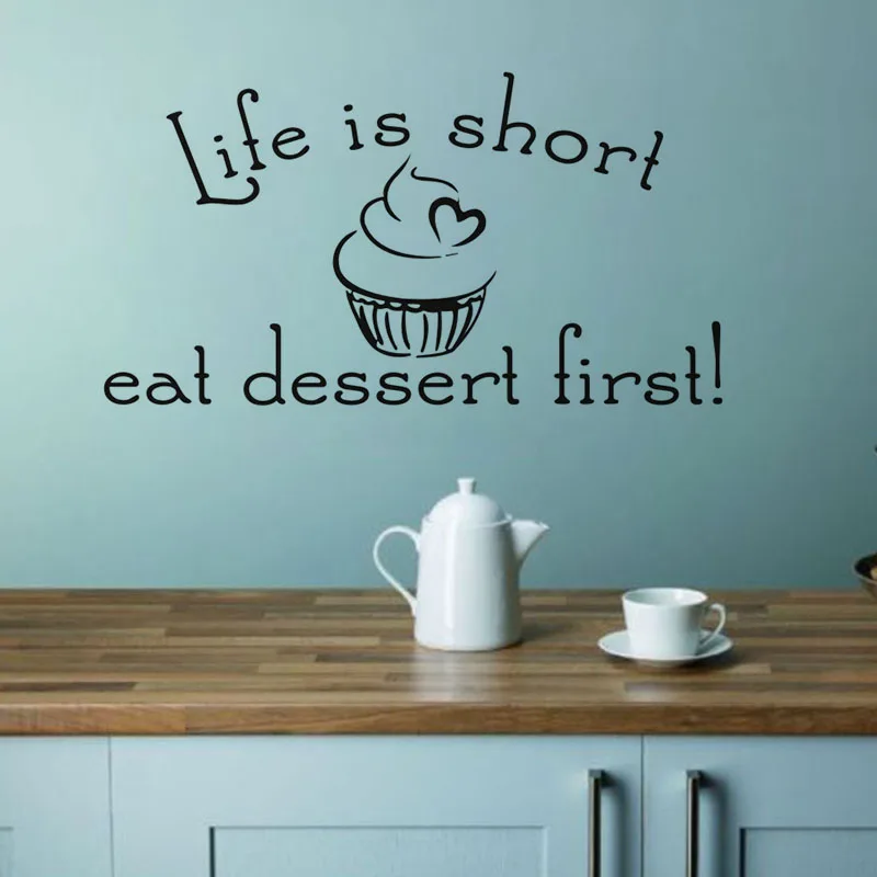 

Life Is Short Eat Dessert First Word Quote Medium Vinyl Removable Wall Sticker Home Decor Dining Room Decoration Art Wall Decals
