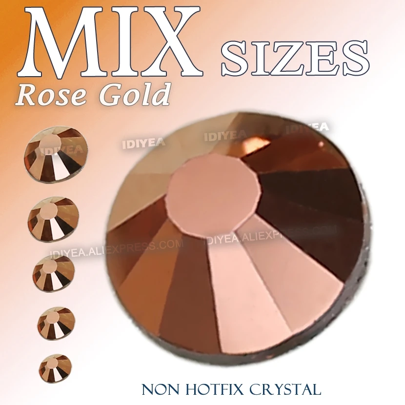 

Rose Gold Mix Sizes SS3-SS10 SS4-SS30 2018 new color Rhinestones for nail Art Decoration Non Hot Fix crystals glitters manicure