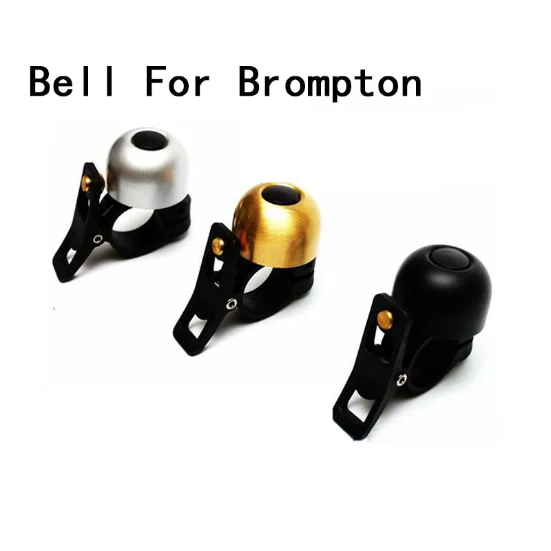 

3 Colors for Brompton Bike Retro Bell 22.2mm for Folding Bike Bell Horn