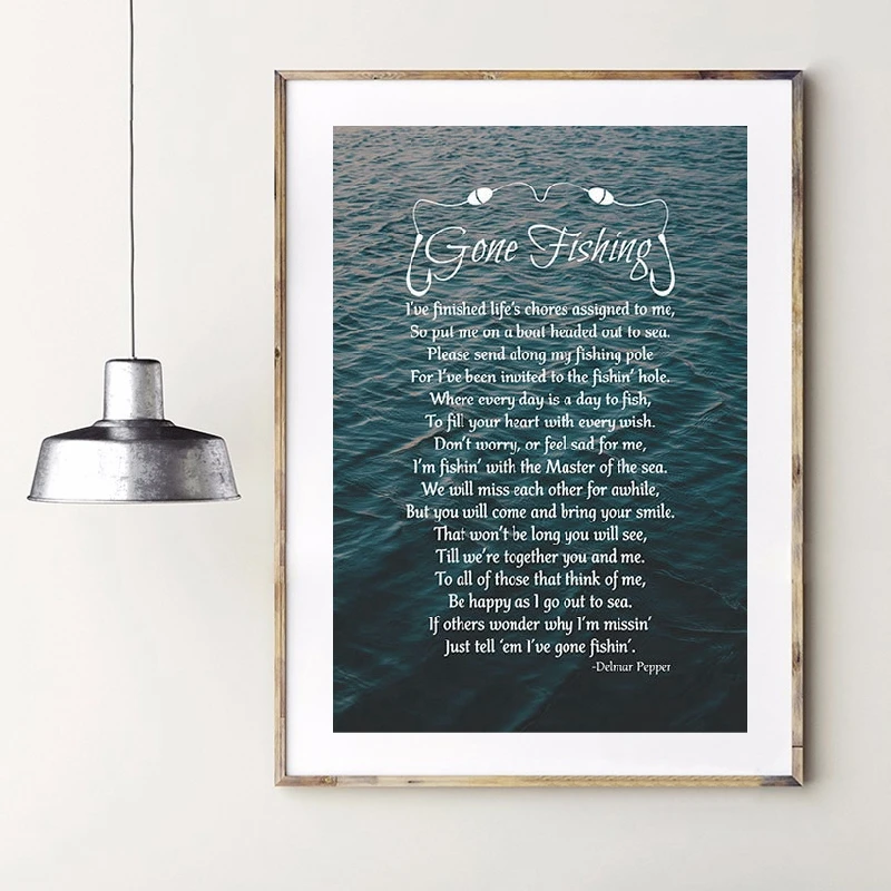 

Gone Fishing Poem Poster Lake Canvas Art Prints , Delmar Pepper Mourning Quote Poster Painting Wall Art Decoration