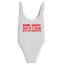 Чертов Санта снова в нем с хорошим подарком забавные купальники Цельный купальник Женские сексуальные стринги с высокой посадкой купальный костюм