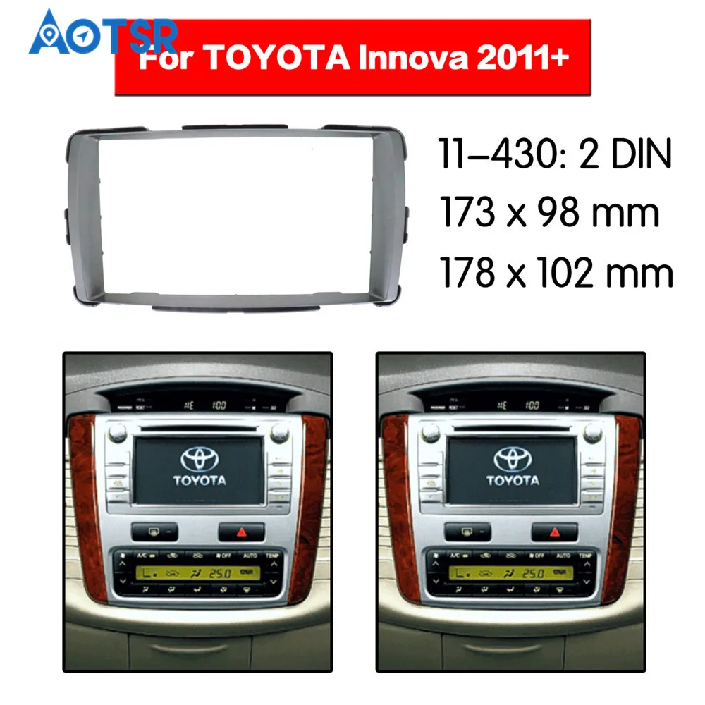 

2 din Radio Fascia for TOYOTA Innova 2011+ Stereo Audio Panel Mount Installation Dash Kit Frame Adapter Bezel facia adapter DVD