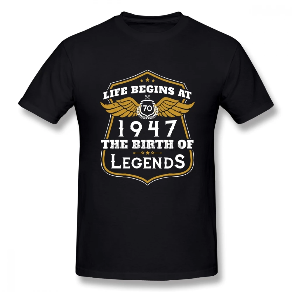 Жизнь начинается в 70 1947 рождения легенд Футболка мужская 3D печать Camiseta подарок на