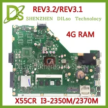 KEFU For ASUS X55CR X55VD motherboard 4G RAM i3-2350m/2370m rev3.1/rev3.2 100% tested integrated original motherboard
