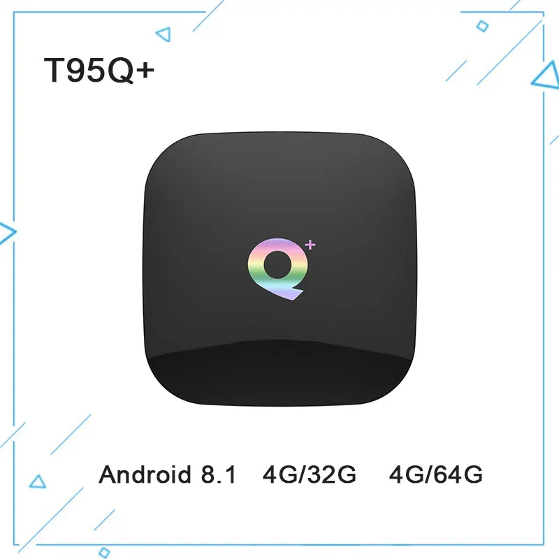 Новый T95Q плюс ТВ коробка 4G32G 4G64G H6 Quadcore Android 8 1 Wi Fi 2 4 г поддержка декодер формат Smart