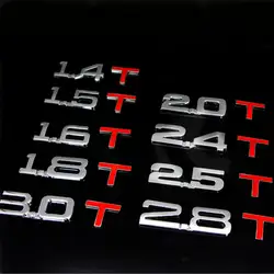Из Металла 3D 1,4 1,5 1,6 1,8 2,0 2,2 2,4 2,5 2,8 3,0 T логотип автомобиля задний багажник эмблема хвостовая часть украшения значок наклейка Объем двигателя