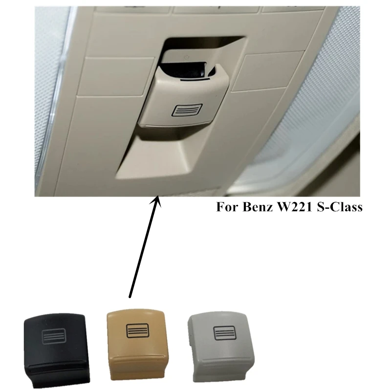

BTAP New Black Beige Grey Skylight button Switch Cover Cap For Mercedes Benz W221 S CLASS S300 S350 S400 S500 S600