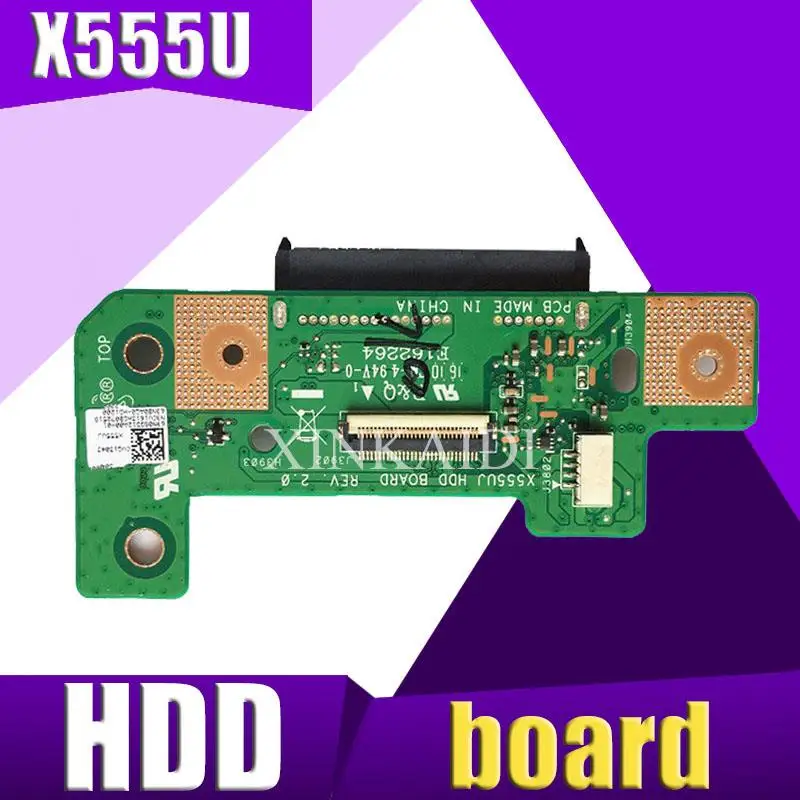 

XinKaidi original For Asus X555U X555UA A555U F555U K555U X555UJ Rev 2.0 HDD Board Hard disk drive board 100% Tested Fast Ship