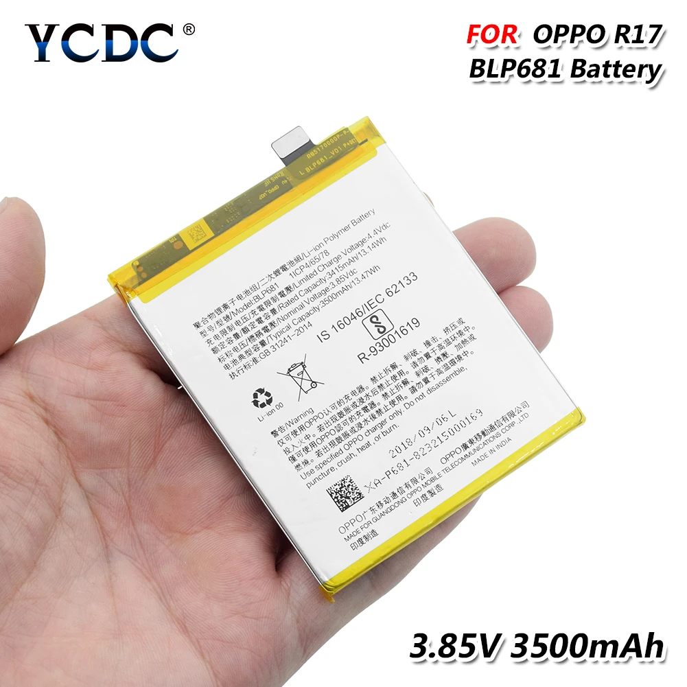 

2019 New Rechargeable 3.85V 3500mAh BLP681 Lithium Battery Phone Battery Replacement With Flex Cable For OPPO R17 Smart Phone