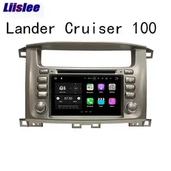 Liislee для Toyota Lander Cruiser 100 2007 ~ 2008 автомобильный навигатор GPS Android аудио-видео Радио HD стерео Мультимедийный Плеер