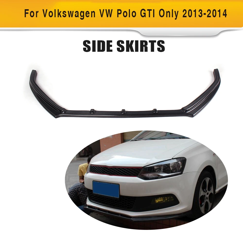  Carbon Fiber Car Front Lip Chin Spoiler Apron for Volkswagen VW Polo GTI Hatchback 2013 2014 Car St
