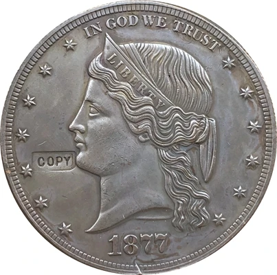 

1877 United States $1 Dollar coins COPY