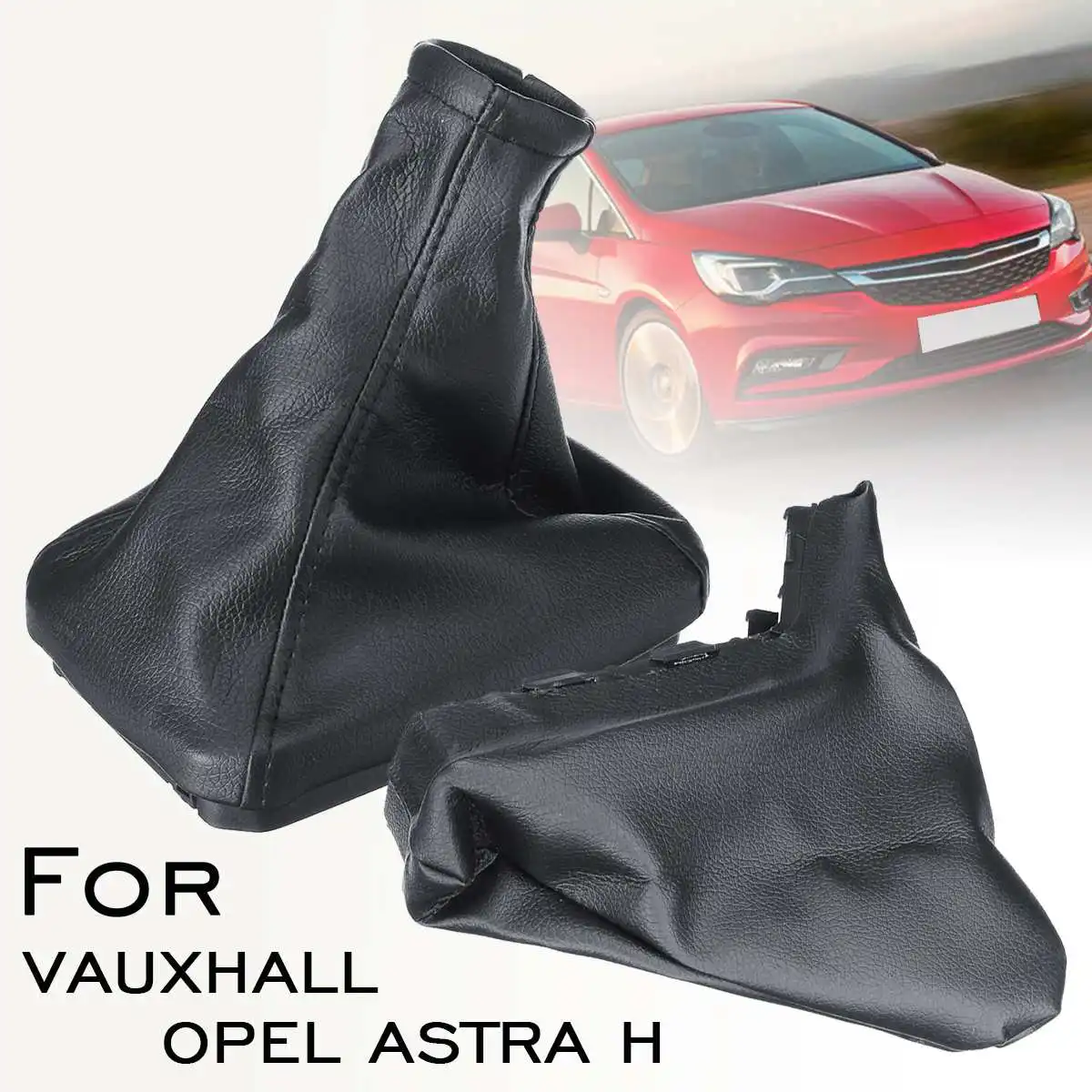 

NEW 2 Pcs/Set Leather Car Gear Shift Knob Gaiter Boot Cover +Handbrake Gear Gaiter Dust Cover Set For VAUXHALL OPEL ASTRA H