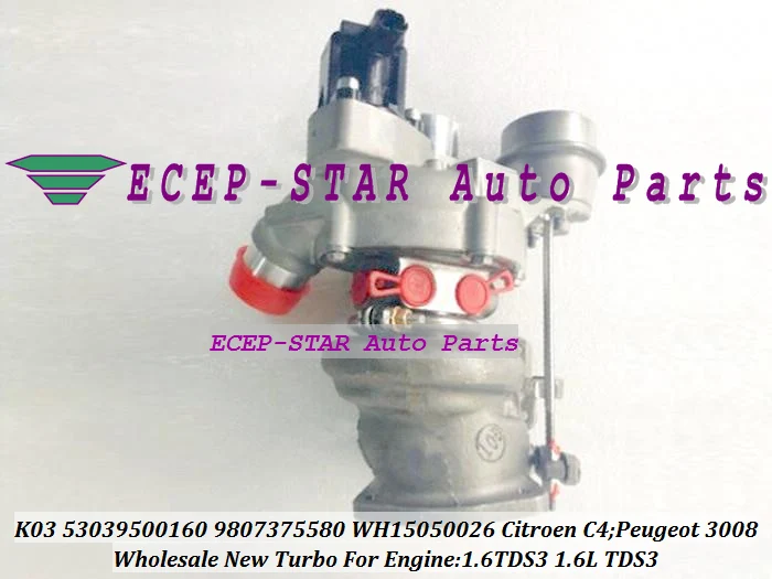 K03 53039500160 9807375580 WH15050026 Turbo For Citroen C4 For Peugeot 3008 1.6TDS3 1.6L TDS3-- (2)