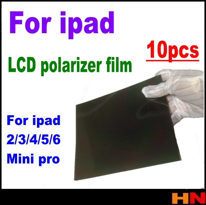 10 шт. для ipad mini 2 3 4 5 6 pro 12 9 7 ipadmini LCD поляризация пленки поляризационная пленка |