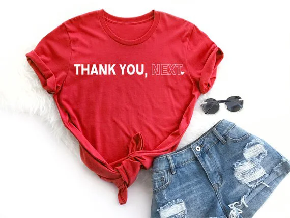 thank you next letter print t shirt women funny graphic tshirt