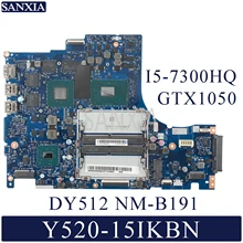 Kefu DY512 NM-B191 ноутбук материнская плата для Lenovo Y520-15IKBN R720-15 Тесты оригинальная материнская плата I5-7300HQ GTX1050 HM175