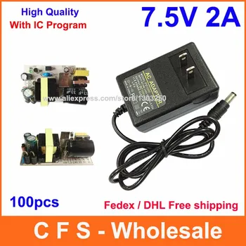 

100pcs AC DC 7.5V 2A Power Supply Adapter 15W Adaptor with IC version Fedex DHL Free shipping High Quality