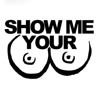 

12.7CM*8.3CM Show Me Your Tits Boobs Sticker Funny JDM Drift Car Accessories Cartoon Car Sticker Black Sliver C8-1056
