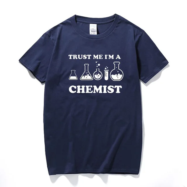 Trust-me-i-am-a-chemist-Funny-T-shirt-top-quality-Printed-tshirt-Cotton-Shirt-Collar.jpg_640x640 (8)