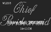 Rhinestone transfers WLE93 Chief Bridesmaid