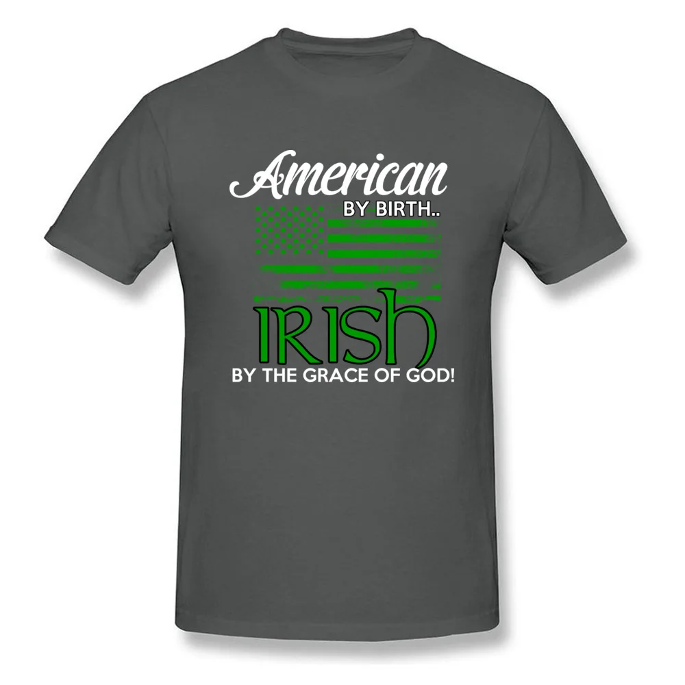 Printed On Leisure Summer Autumn Cotton Round Neck Men's Tops & Tees Casual Clothing Shirt Classic Short Sleeve T Shirt IRISH BY THE GRACE OF GOD carbon